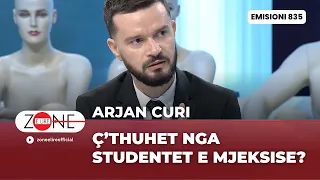 Ç’thuhet nga studentet e Mjeksise? / Arjan Curi - Zonë e Lirë