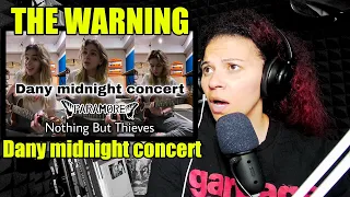 The Warning | Dany midnight concert || Paramore & Nothing But Thieves | Reaction