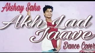 Akh Lad Jaave Dance Video by Akshay Sahu | Loveratri | Vicky Patel Choreography | Easy Hiphop Steps