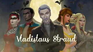 Vampire story:Vladislaus Straud | Sims 4 模拟人生 Machinima