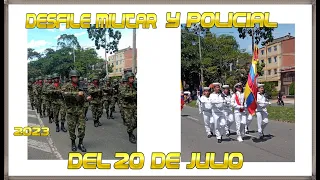 Desfile militar y policial del 20 de julio 2023