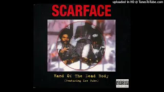 Scarface- 01- Hand Of The Dead Body Ft Ice Cube- Radio Version
