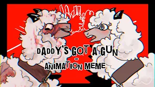 daddy's got a gun - animation meme (trigger warning)