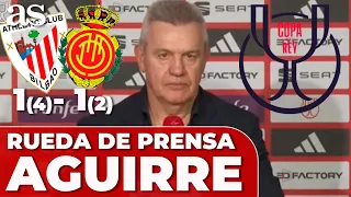 JAVIER AGUIRRE, RUEDA PRENSA completa final COPA ATHLETIC 1 - MALLORCA 1