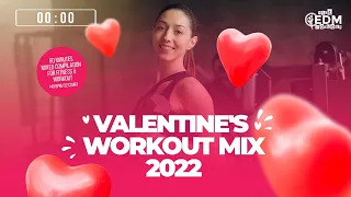 Valentine's Workout Mix 2022 (140 bpm/32 count)