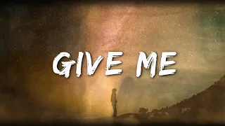 Give Me - El Busto (Lyric Video)