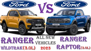 ALL NEW Ford RANGER WILDTRAK Vs ALL NEW Ford RANGER RAPTOR | Which one is better?