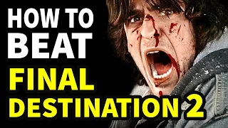 How To Beat EVERY DEATH In "Final Destination 2"
