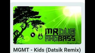 MGMT - ((((Kids))))😍😍😍 (Datsik Remix)