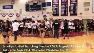 Brooklyn/Newark United Marching Band vs CSRA All-Star Band @ Battle In The Apple 2014 Part 1