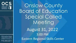 Board of Education Special Called Meeting - August 31, 2022 - 3 PM