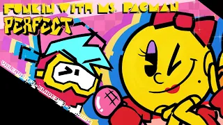 Friday Night Funkin' - Perfect Combo - Funkin' with Ms. Pac-Man! Mod [HARD]