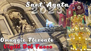 SANT’AGATA 2023 |CATANIA| OMAGGIO FLOREALE VIGILI DEL FUOCO - 2 FEBBRAIO 2023