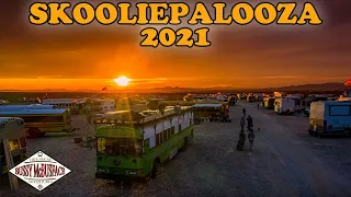 Skooliepalooza 2021: Why Do All These People Live In Their Bus?
