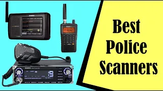 Best Police Scanners for Professionals & Enthusiasts