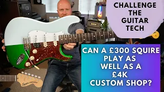Can A Squier Play As Well As A £4k Fender Custom Shop?