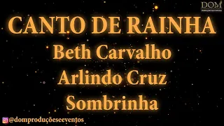 Samba-Okê - Beth Carvalho, Arlindo Cruz e Sombrinha - Canto de Rainha Karaokê