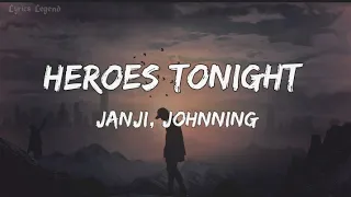 Janji - Heroes Tonight ( Lyrics ) feat. Johnning