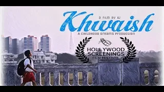 AWARD Winning Short film ll Khwaish ll A wish of a child