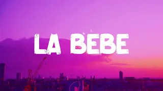 Yng Lvcas & Peso Pluma - La Bebe Remix (Letra/Lyrics)