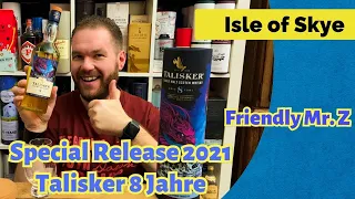 Talisker 8 Jahre - stark rauchige Fässer - Special Release 2021 - Whisky Verkostung | Friendly Mr. Z