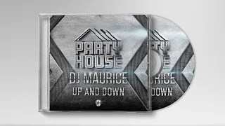 DJ Maurice - Up & Down