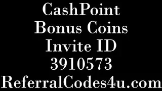 CashPoint Invite ID "3910573" for Bonus Coins, Cash Point Sign up Bonus 2020