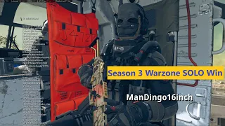 SEASON 3 Warzone SOLO Win by ManDingo16inch (2nd Win of the Day)