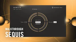 SEQUIS Walkthrough | Native Instruments