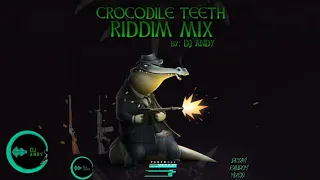 TriniBad Crocodile Teeth 🐊 Riddim Mix || DJ Andy