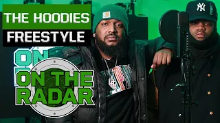 The Hoodies Freestyle | On The Radar Radio