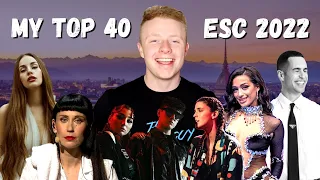 MY TOP 40 - EUROVISION 2022 (with comments)