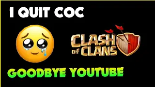 I Quit Coc And YouTube 🤕...