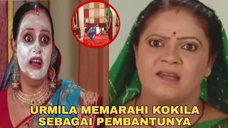 Moment lucu ketika || Urmila Memarahi Kokila sebagia pembantunya || Gopi ANTV