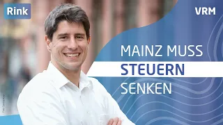 Mainz muss Steuern senken - ein Kommentar