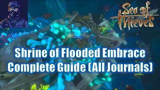 SoT: Shrine of Flooded Embrace Complete Guide (All Journal Locations)