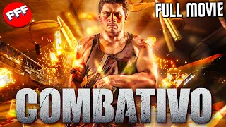 COMBATIVO | Full ACTION Movie HD | EXCLUSIVE WORLDWIDE PREMIERE