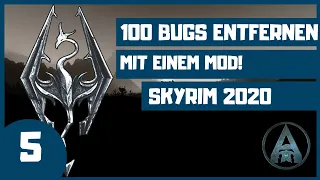 📌Installiere diesen MOD um 100 BUGS zu BEHEBEN! | 2020 SKYRIM Special Edition CORE Modding Guide