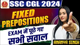 SSC CGL LIVE BATCH 2024 | Top 30 Important Fixed Prepositions Questions in English | By Ananya Mam