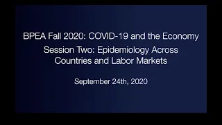 BPEA Fall 2020: COVID-19 and the Economy Part 2