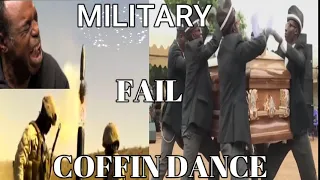 TRY NOT TO LAUGH BEST OF MILITARY FAILS - (COFFIN DANCE- MEME COMPILATION)