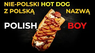 Polski HOT DOG w USA? - POLISH BOY - Foxx Gotuje