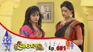 Nua Bohu | Full Ep 691 | 3rd Oct 2019 | Odia Serial – TarangTV