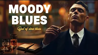 Moody Blues Songs - Beautiful Relaxing Blues Music - The Most Emotional Blues Music Playlist