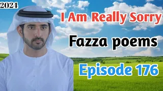 New Fazza Poem | I Am Really Sorry | Sheik Hamdan Poetry | Crown Prince of Dubai Prince Fazza Poem