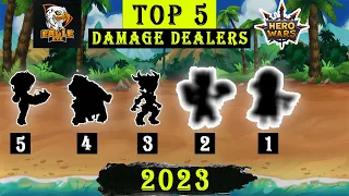 Updated Top 5 Damage Dealers/DPS For 2023 | Hero Wars Mobile