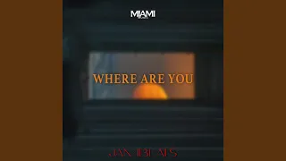 Where Are You