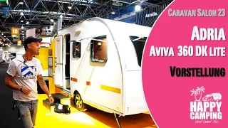 Caravan Salon 2023 - Vorstellung Adria Aviva 360 DK lite | Happy Camping