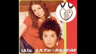 t.A.T.u. -  RAGE (AI)