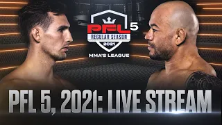 PFL 5, 2021: Live Stream